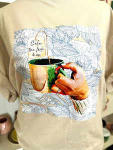 Calm the fuck down tee